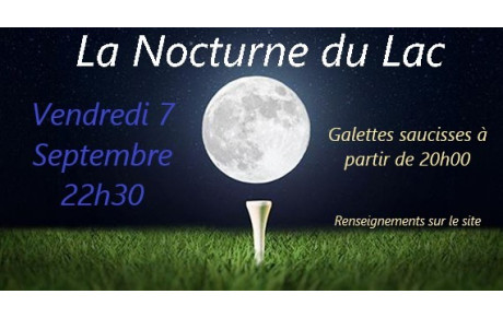 La Nocturne du Lac - Golf de Nuit